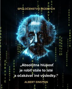 „Die Definition von Wahnsinn ist, immer wieder das Gleiche zu tun und andere Ergebnisse zu erwarten.“ – Albert Einstein